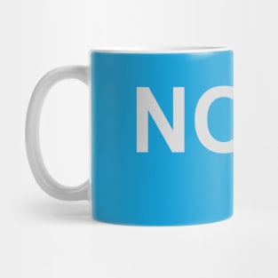 NOPE Mug